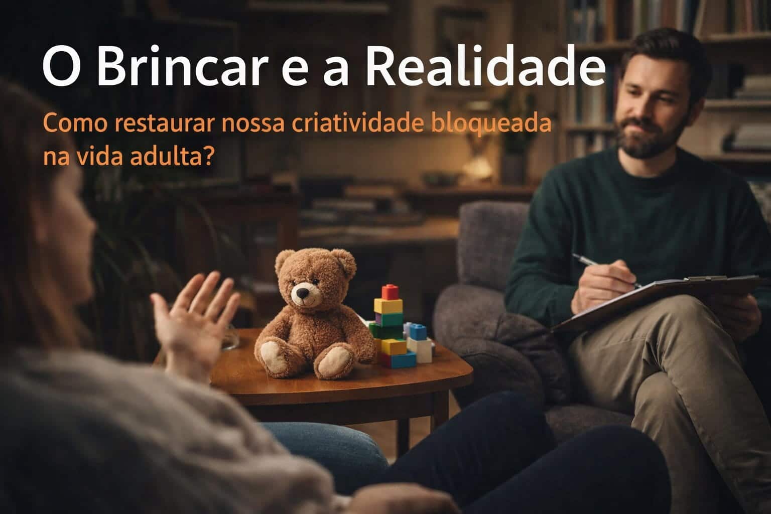 o brincar e a realidade